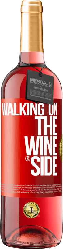 29,95 € Spedizione Gratuita | Vino rosato Edizione ROSÉ Walking on the Wine Side® Etichetta Rossa. Etichetta personalizzabile Vino giovane Raccogliere 2025 Tempranillo