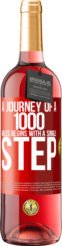 29,95 € | Rosé Wine ROSÉ Edition A journey of a thousand miles begins with a single step Red Label. Customizable label Young wine Harvest 2024 Tempranillo