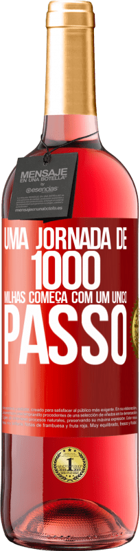 29,95 € | Vinho rosé Edição ROSÉ Uma jornada de mil milhas começa com um único passo Etiqueta Vermelha. Etiqueta personalizável Vinho jovem Colheita 2024 Tempranillo