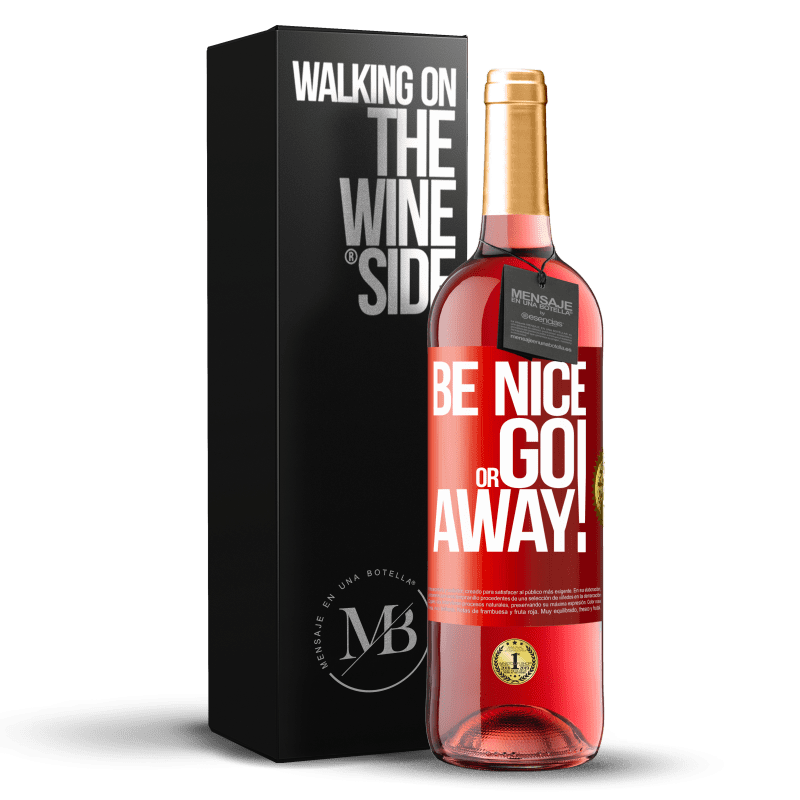 29,95 € Free Shipping | Rosé Wine ROSÉ Edition Be nice or go away Red Label. Customizable label Young wine Harvest 2023 Tempranillo