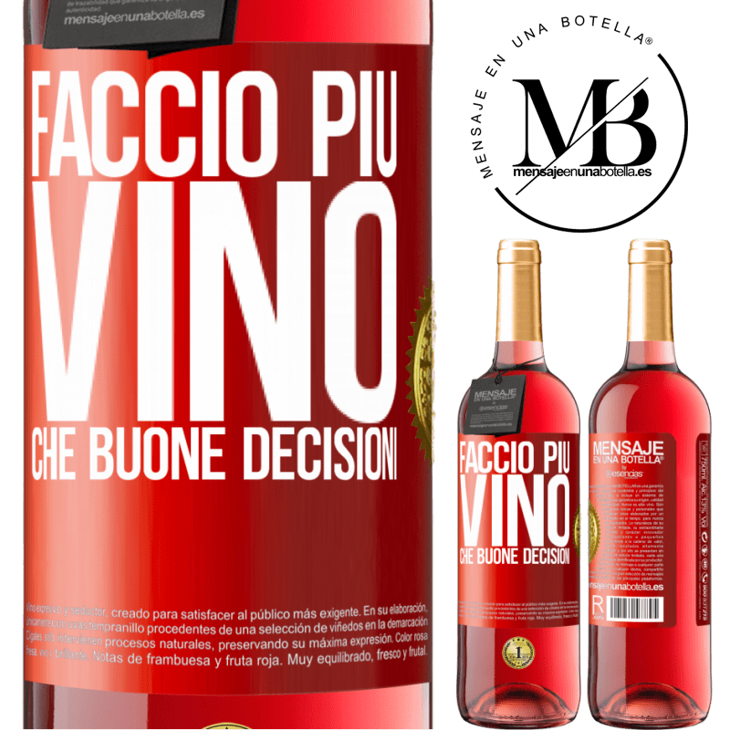 29,95 € Spedizione Gratuita | Vino rosato Edizione ROSÉ Faccio più vino che buone decisioni Etichetta Rossa. Etichetta personalizzabile Vino giovane Raccogliere 2023 Tempranillo