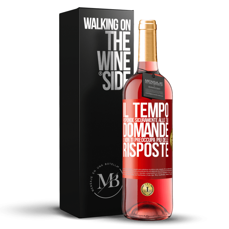 29,95 € Spedizione Gratuita | Vino rosato Edizione ROSÉ Il tempo risponde sicuramente alle tue domande o non ti preoccupa più delle risposte Etichetta Rossa. Etichetta personalizzabile Vino giovane Raccogliere 2024 Tempranillo