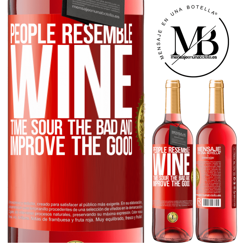 29,95 € Free Shipping | Rosé Wine ROSÉ Edition People resemble wine. Time sour the bad and improve the good Red Label. Customizable label Young wine Harvest 2022 Tempranillo