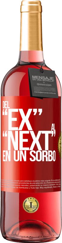 29,95 € | ロゼワイン ROSÉエディション Del EX al NEXT en un sorbo 赤いタグ. カスタマイズ可能なラベル 若いワイン 収穫 2025 Tempranillo
