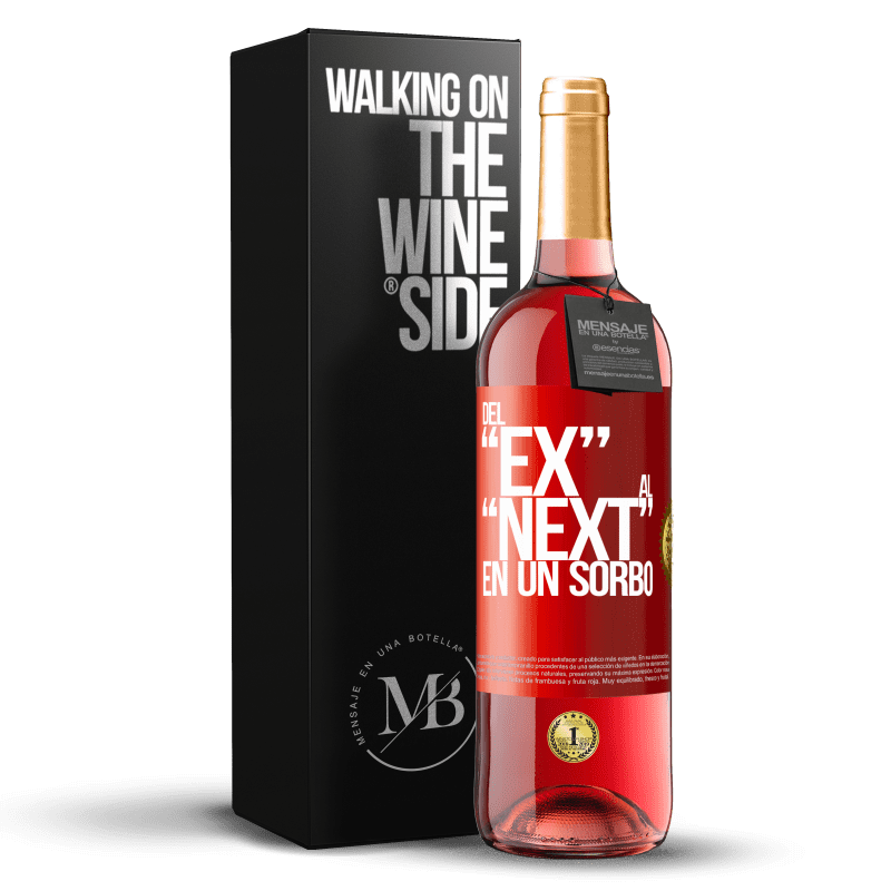 29,95 € 送料無料 | ロゼワイン ROSÉエディション Del EX al NEXT en un sorbo 赤いタグ. カスタマイズ可能なラベル 若いワイン 収穫 2024 Tempranillo