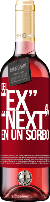 29,95 € | Vin rosé Édition ROSÉ Du EX au NEXT en une gorgée Étiquette Rouge. Étiquette personnalisable Vin jeune Récolte 2023 Tempranillo