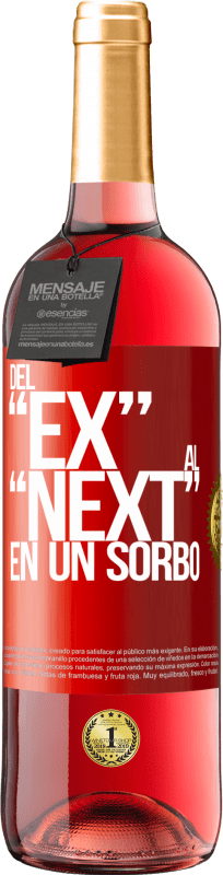 29,95 € | Vino rosato Edizione ROSÉ Del EX al NEXT en un sorbo Etichetta Rossa. Etichetta personalizzabile Vino giovane Raccogliere 2024 Tempranillo