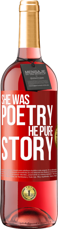 29,95 € | Rosé Wine ROSÉ Edition She was poetry, he pure story Red Label. Customizable label Young wine Harvest 2024 Tempranillo