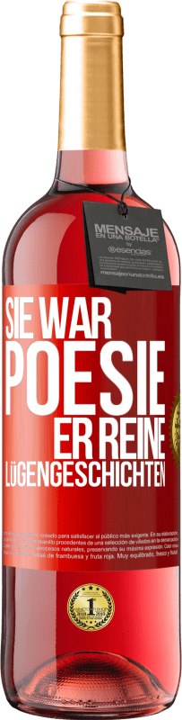 29,95 € | Roséwein ROSÉ Ausgabe Sie war Poesie, er reine Lügengeschichten Rote Markierung. Anpassbares Etikett Junger Wein Ernte 2024 Tempranillo