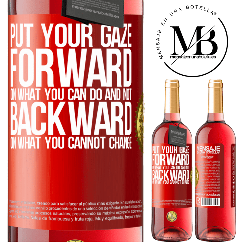 24,95 € Free Shipping | Rosé Wine ROSÉ Edition Put your gaze forward, on what you can do and not backward, on what you cannot change Red Label. Customizable label Young wine Harvest 2021 Tempranillo