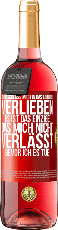 29,95 € | Roséwein ROSÉ Ausgabe Ich beschloss, mich in das Leben zu verlieben. Es ist das einzige, das mich nicht verlässt, bevor ich es tue Rote Markierung. Anpassbares Etikett Junger Wein Ernte 2024 Tempranillo