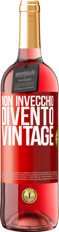 29,95 € | Vino rosato Edizione ROSÉ Non invecchio, divento vintage Etichetta Rossa. Etichetta personalizzabile Vino giovane Raccogliere 2024 Tempranillo