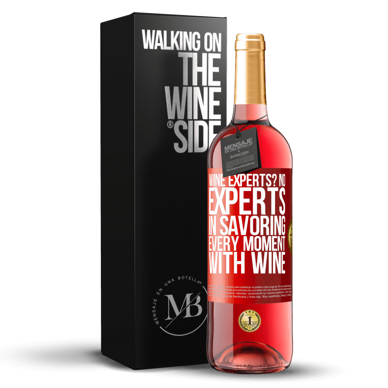 29,95 € Free Shipping | Rosé Wine ROSÉ Edition wine experts? No, experts in savoring every moment, with wine Red Label. Customizable label Young wine Harvest 2023 Tempranillo