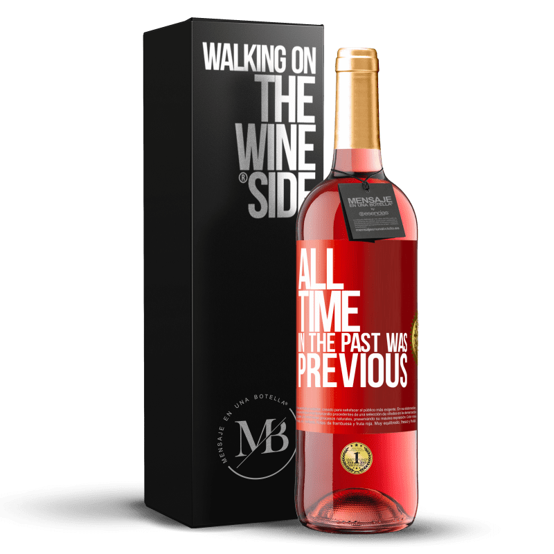 29,95 € Free Shipping | Rosé Wine ROSÉ Edition All time in the past, was previous Red Label. Customizable label Young wine Harvest 2023 Tempranillo