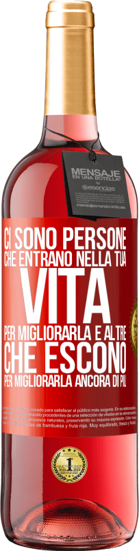 29,95 € | Vino rosato Edizione ROSÉ Ci sono persone che entrano nella tua vita per migliorarla e altre che escono per migliorarla ancora di più Etichetta Rossa. Etichetta personalizzabile Vino giovane Raccogliere 2025 Tempranillo