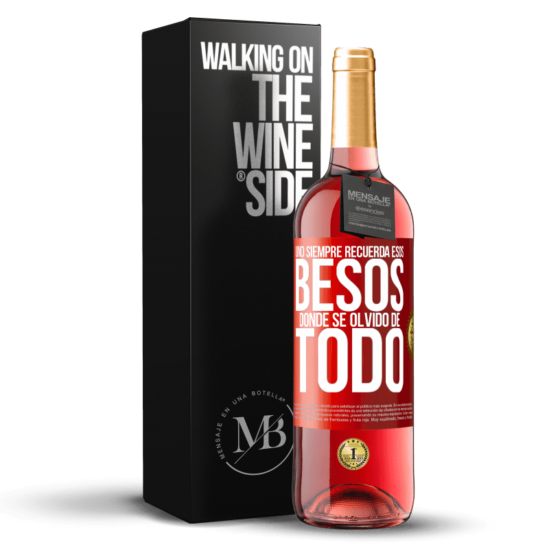 29,95 € Envío gratis | Vino Rosado Edición ROSÉ Uno siempre recuerda esos besos donde se olvidó de todo Etiqueta Roja. Etiqueta personalizable Vino joven Cosecha 2024 Tempranillo