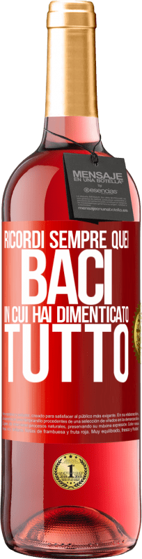 29,95 € Spedizione Gratuita | Vino rosato Edizione ROSÉ Ricordi sempre quei baci in cui hai dimenticato tutto Etichetta Rossa. Etichetta personalizzabile Vino giovane Raccogliere 2024 Tempranillo