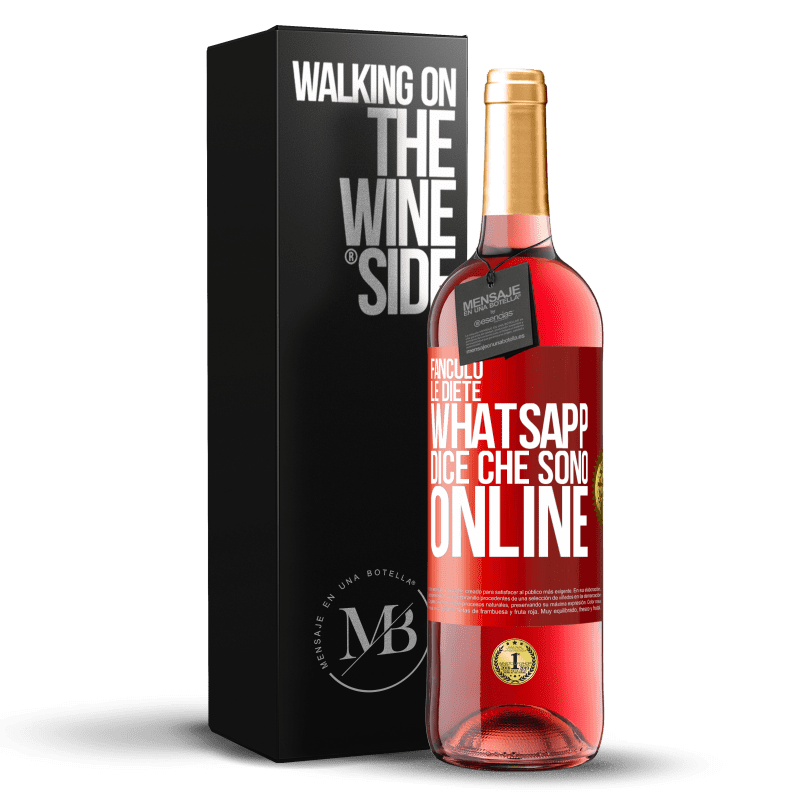 29,95 € Spedizione Gratuita | Vino rosato Edizione ROSÉ Fanculo le diete, Whatsapp dice che sono online Etichetta Rossa. Etichetta personalizzabile Vino giovane Raccogliere 2024 Tempranillo