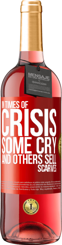 «危機の時には、泣く人もいれば、スカーフを売る人もいます» ROSÉエディション