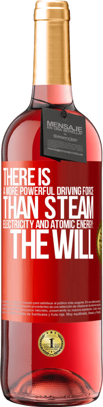 «有比蒸汽，电力和原子能更强大的驱动力：意志» ROSÉ版