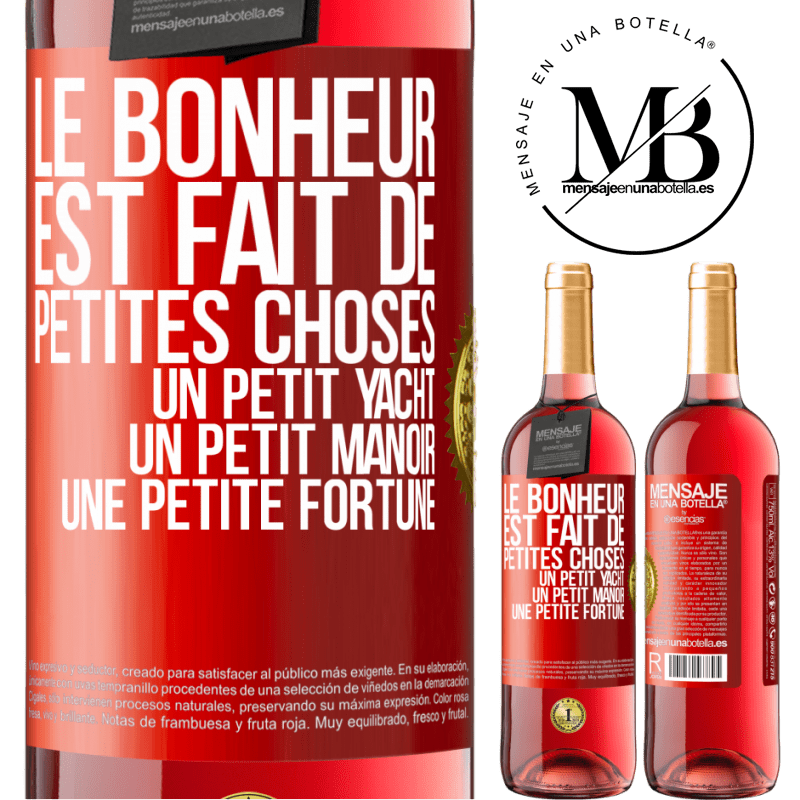 29,95 € Envoi gratuit | Vin rosé Édition ROSÉ Le bonheur est fait de petites choses: un petit yacht, un petit manoir, une petite fortune Étiquette Rouge. Étiquette personnalisable Vin jeune Récolte 2023 Tempranillo