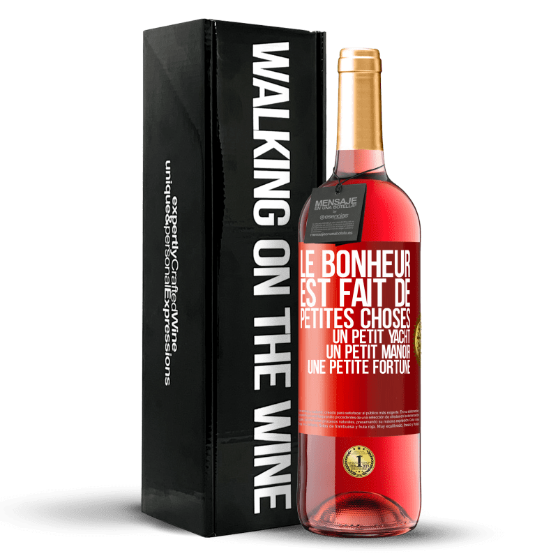 29,95 € Envoi gratuit | Vin rosé Édition ROSÉ Le bonheur est fait de petites choses: un petit yacht, un petit manoir, une petite fortune Étiquette Rouge. Étiquette personnalisable Vin jeune Récolte 2025 Tempranillo