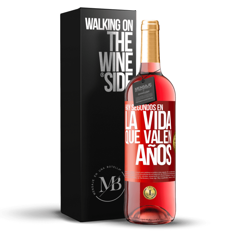 29,95 € Envío gratis | Vino Rosado Edición ROSÉ Hay segundos en la vida que valen años Etiqueta Roja. Etiqueta personalizable Vino joven Cosecha 2025 Tempranillo