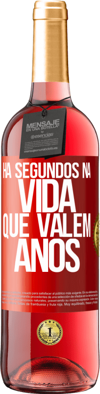 29,95 € | Vinho rosé Edição ROSÉ Há segundos na vida que valem anos Etiqueta Vermelha. Etiqueta personalizável Vinho jovem Colheita 2024 Tempranillo