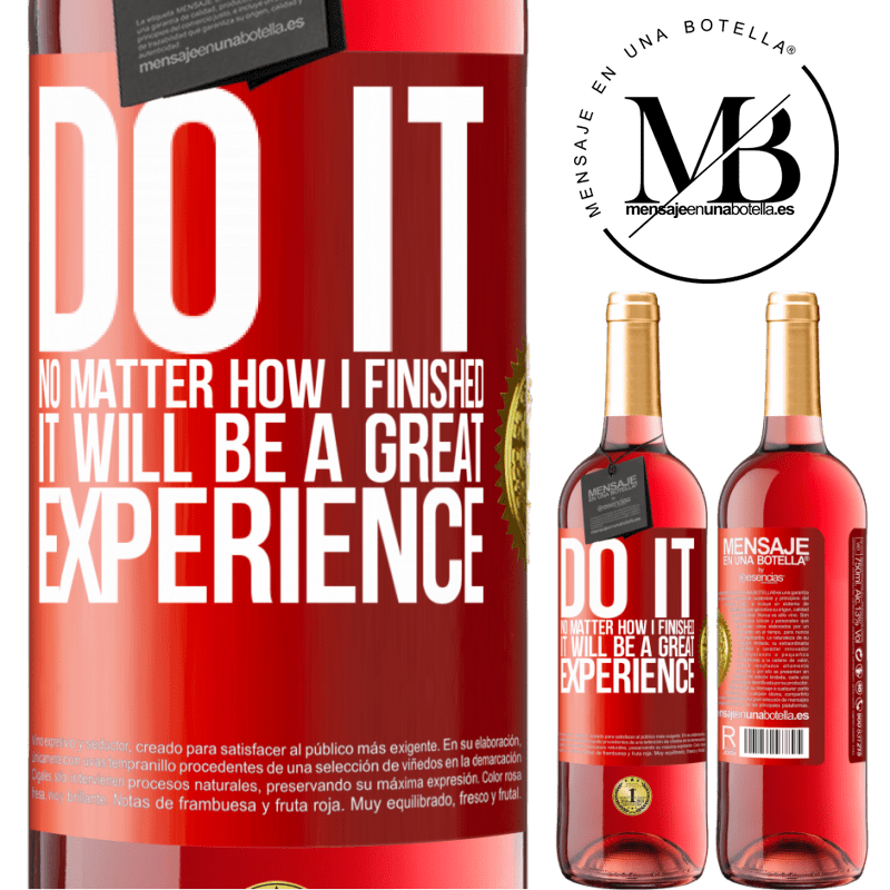 24,95 € Free Shipping | Rosé Wine ROSÉ Edition Do it, no matter how I finished, it will be a great experience Red Label. Customizable label Young wine Harvest 2021 Tempranillo