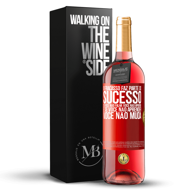 29,95 € Envio grátis | Vinho rosé Edição ROSÉ O fracasso faz parte do sucesso. Se você não falha, você não aprende. E se você não aprender, você não muda Etiqueta Vermelha. Etiqueta personalizável Vinho jovem Colheita 2024 Tempranillo