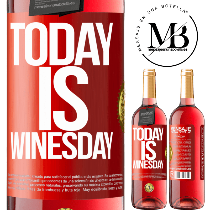 29,95 € Free Shipping | Rosé Wine ROSÉ Edition Today is winesday! Red Label. Customizable label Young wine Harvest 2022 Tempranillo