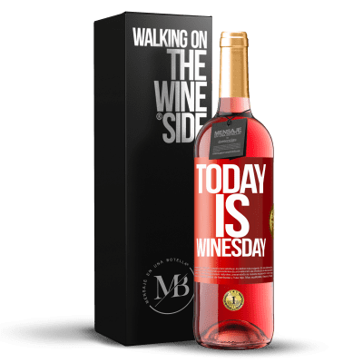 «Today is winesday!» ROSÉ版