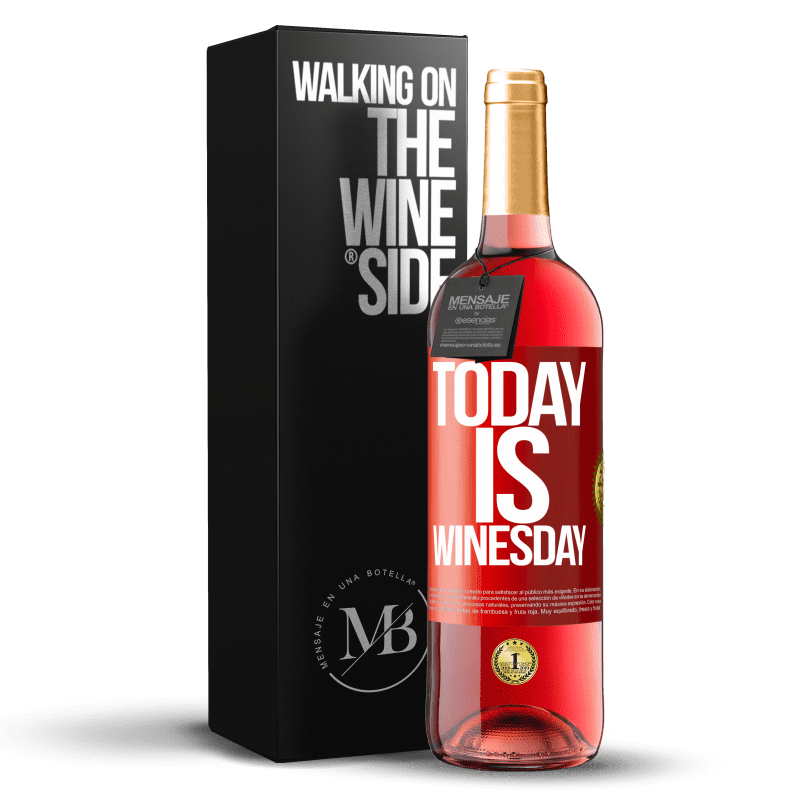 29,95 € Spedizione Gratuita | Vino rosato Edizione ROSÉ Today is winesday! Etichetta Rossa. Etichetta personalizzabile Vino giovane Raccogliere 2024 Tempranillo