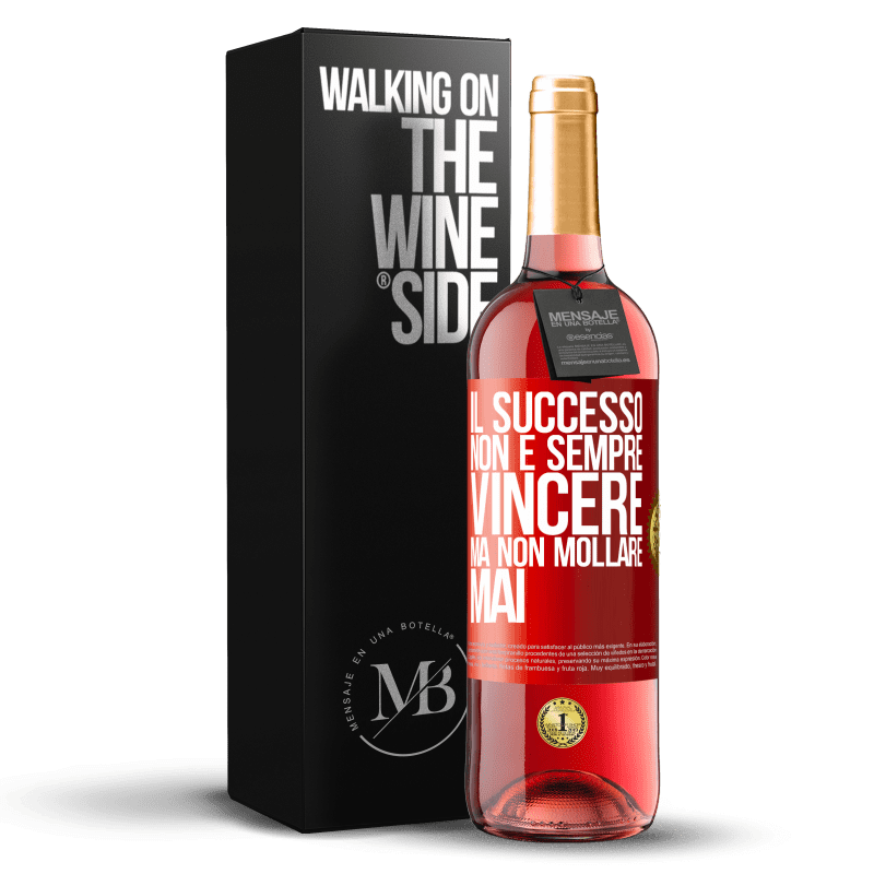 29,95 € Spedizione Gratuita | Vino rosato Edizione ROSÉ Il successo non è sempre vincere, ma non mollare mai Etichetta Rossa. Etichetta personalizzabile Vino giovane Raccogliere 2025 Tempranillo