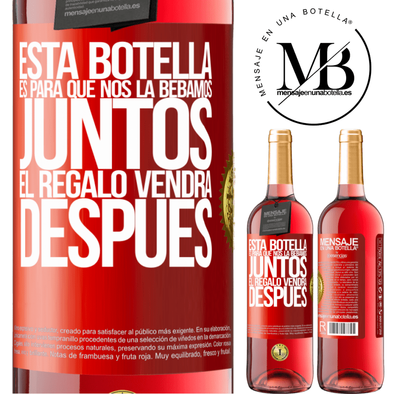 29,95 € Envío gratis | Vino Rosado Edición ROSÉ Esta botella es para que nos la bebamos juntos. El regalo vendrá después Etiqueta Roja. Etiqueta personalizable Vino joven Cosecha 2023 Tempranillo