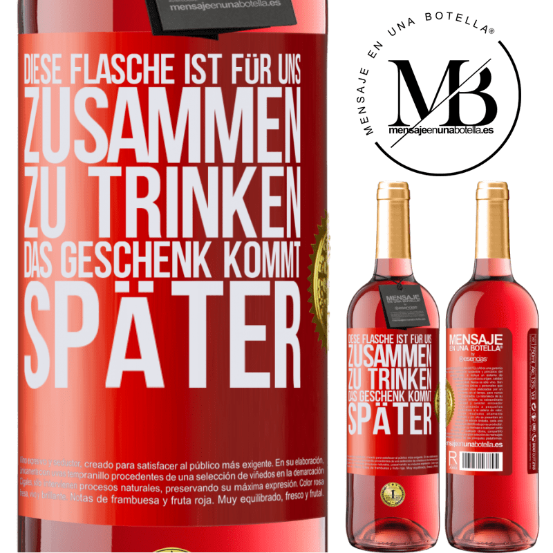 29,95 € Kostenloser Versand | Roséwein ROSÉ Ausgabe Diese Flasche ist für uns zusammen zu trinken. Das Geschenk kommt später Rote Markierung. Anpassbares Etikett Junger Wein Ernte 2025 Tempranillo