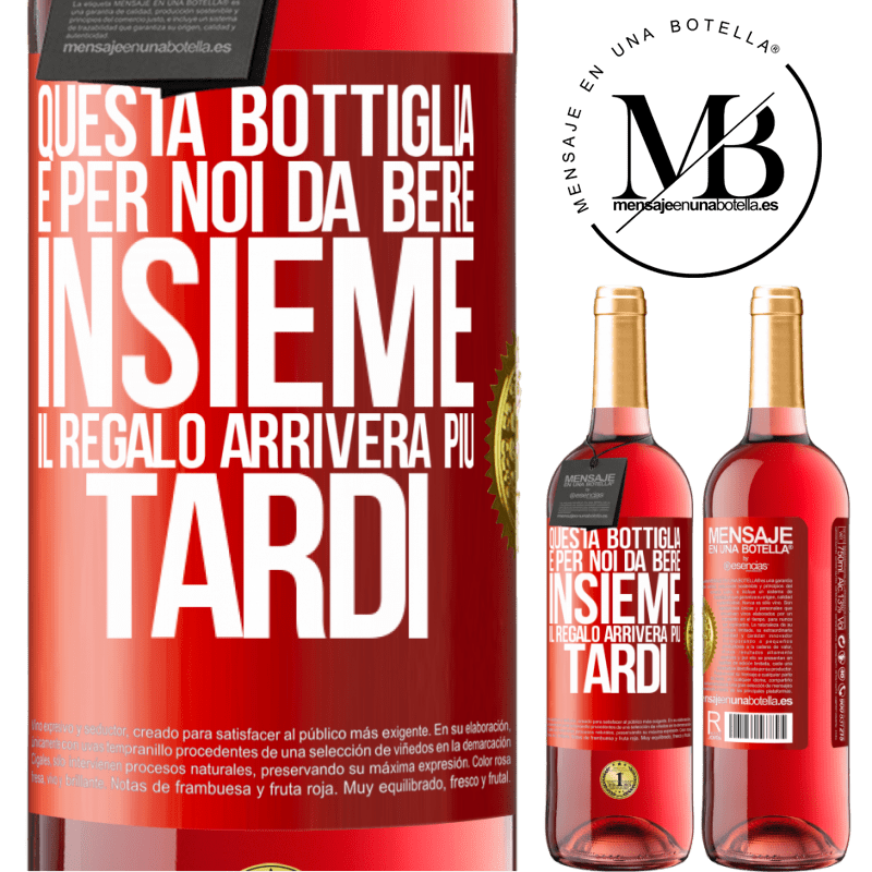 29,95 € Spedizione Gratuita | Vino rosato Edizione ROSÉ Questa bottiglia è per noi da bere insieme. Il regalo arriverà più tardi Etichetta Rossa. Etichetta personalizzabile Vino giovane Raccogliere 2023 Tempranillo