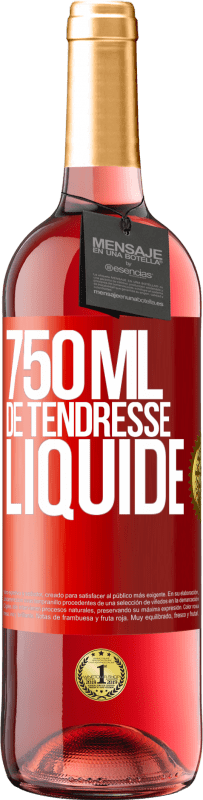 29,95 € | Vin rosé Édition ROSÉ 750 ml de tendresse liquide Étiquette Rouge. Étiquette personnalisable Vin jeune Récolte 2023 Tempranillo