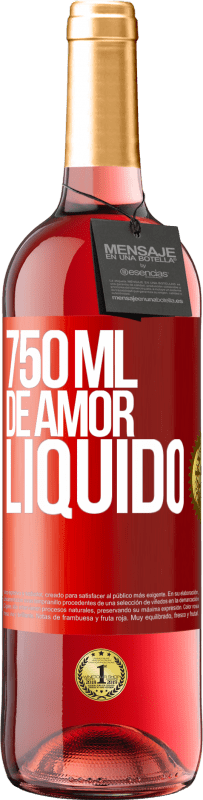 29,95 € | Vinho rosé Edição ROSÉ 750 ml de amor líquido Etiqueta Vermelha. Etiqueta personalizável Vinho jovem Colheita 2024 Tempranillo