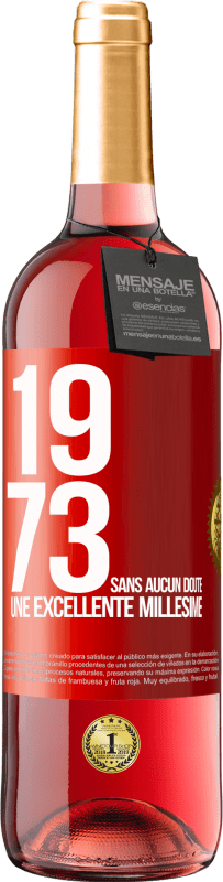 24,95 € Envoi gratuit | Vin rosé Édition ROSÉ 1973. Sans aucun doute, une excellente récolte Étiquette Rouge. Étiquette personnalisable Vin jeune Récolte 2021 Tempranillo