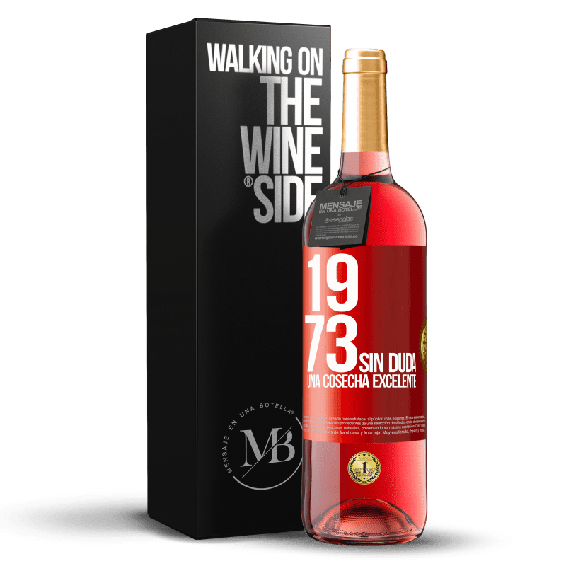 29,95 € Envío gratis | Vino Rosado Edición ROSÉ 1973. Sin duda, una cosecha excelente Etiqueta Roja. Etiqueta personalizable Vino joven Cosecha 2024 Tempranillo