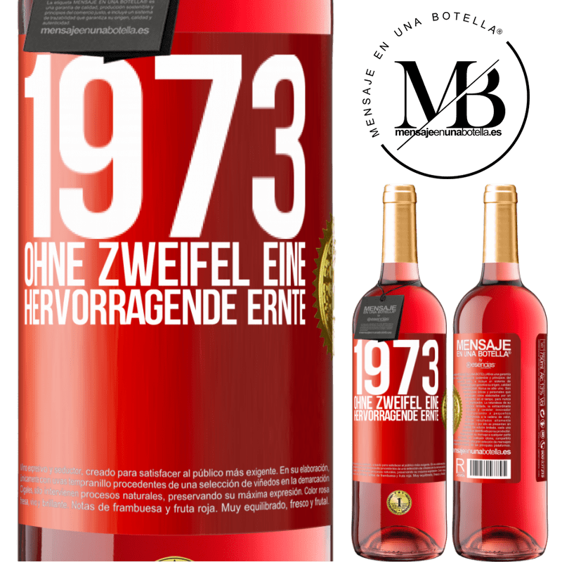 29,95 € Kostenloser Versand | Roséwein ROSÉ Ausgabe 1973. Ohne Zweifel eine hervorragende Ernte Rote Markierung. Anpassbares Etikett Junger Wein Ernte 2023 Tempranillo