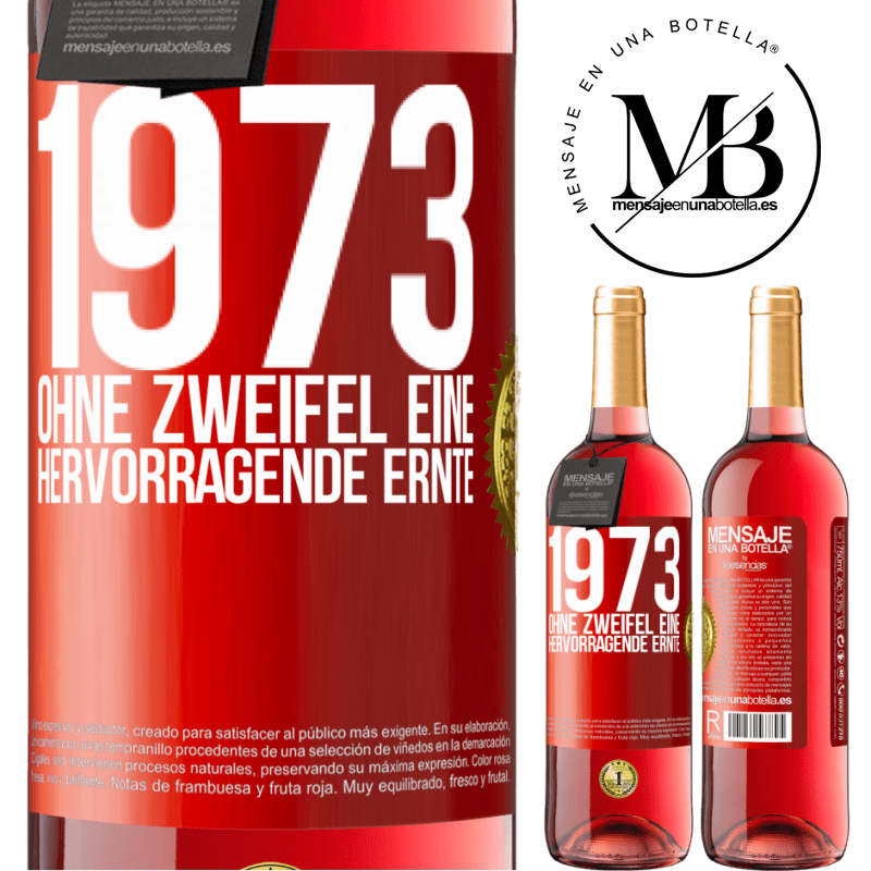 29,95 € Kostenloser Versand | Roséwein ROSÉ Ausgabe 1973. Ohne Zweifel eine hervorragende Ernte Rote Markierung. Anpassbares Etikett Junger Wein Ernte 2025 Tempranillo