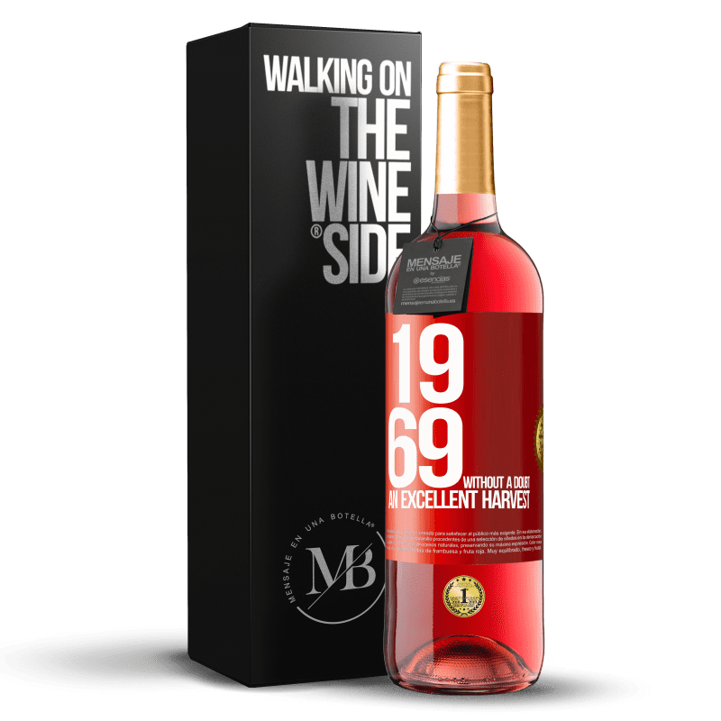 29,95 € Бесплатная доставка | Розовое вино Издание ROSÉ 1969. Без сомнения, отличный урожай Красная метка. Настраиваемая этикетка Молодое вино Урожай 2024 Tempranillo