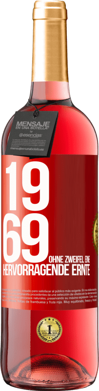 29,95 € | Roséwein ROSÉ Ausgabe 1969. Ohne Zweifel eine hervorragende Ernte Rote Markierung. Anpassbares Etikett Junger Wein Ernte 2023 Tempranillo