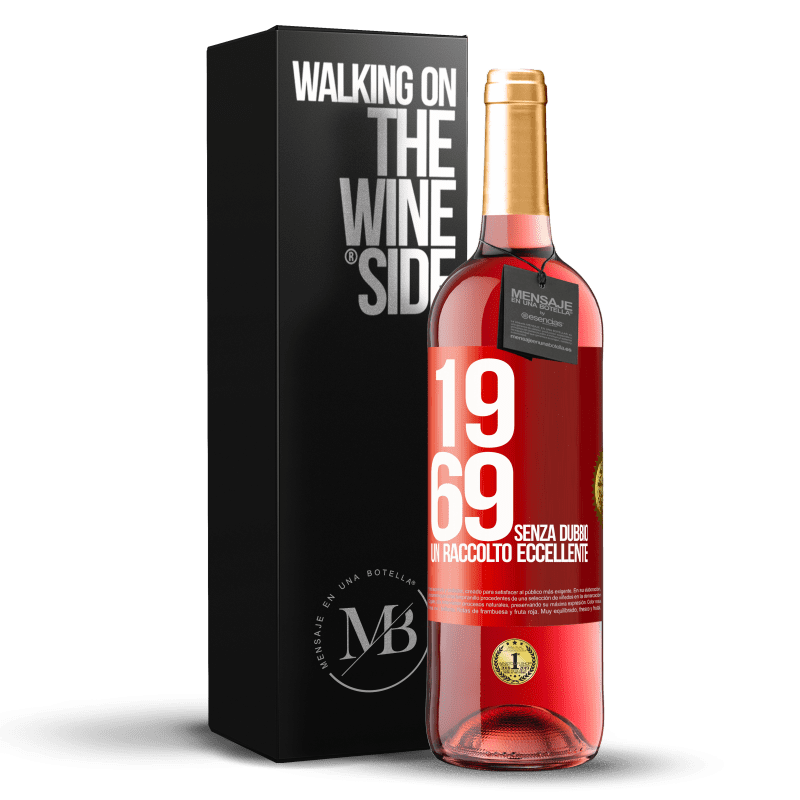 29,95 € Spedizione Gratuita | Vino rosato Edizione ROSÉ 1969. Senza dubbio, un raccolto eccellente Etichetta Rossa. Etichetta personalizzabile Vino giovane Raccogliere 2024 Tempranillo