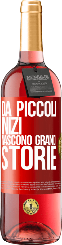 29,95 € Spedizione Gratuita | Vino rosato Edizione ROSÉ Da piccoli inizi nascono grandi storie Etichetta Rossa. Etichetta personalizzabile Vino giovane Raccogliere 2024 Tempranillo