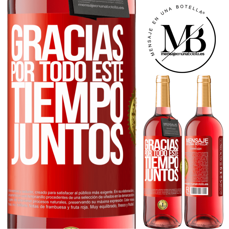 29,95 € Envío gratis | Vino Rosado Edición ROSÉ Gracias por todo este tiempo juntos Etiqueta Roja. Etiqueta personalizable Vino joven Cosecha 2023 Tempranillo