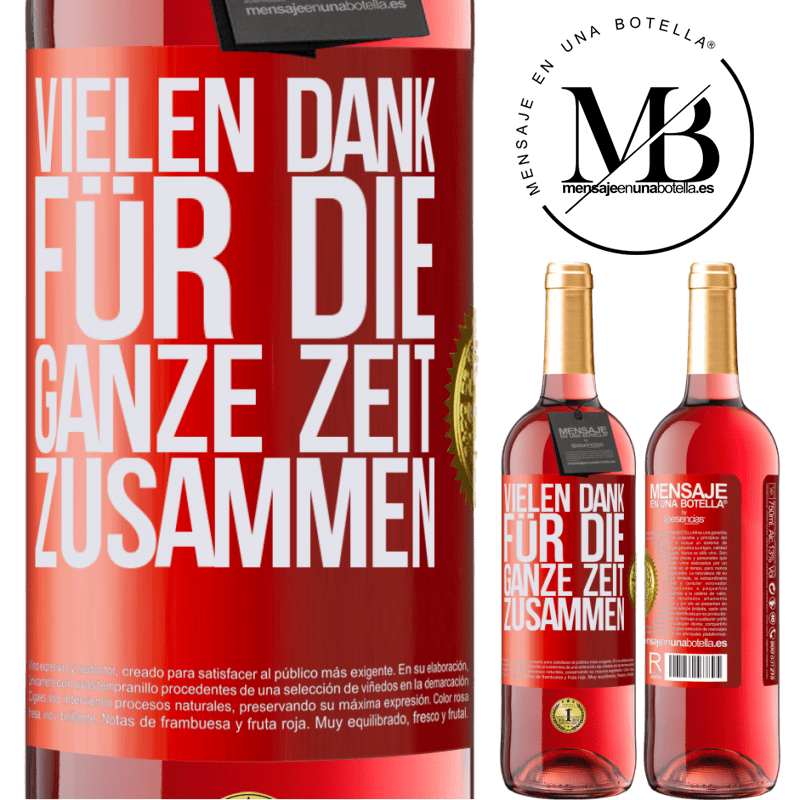 29,95 € Kostenloser Versand | Roséwein ROSÉ Ausgabe Vielen Dank für all die gemeinsame Zeit Rote Markierung. Anpassbares Etikett Junger Wein Ernte 2023 Tempranillo