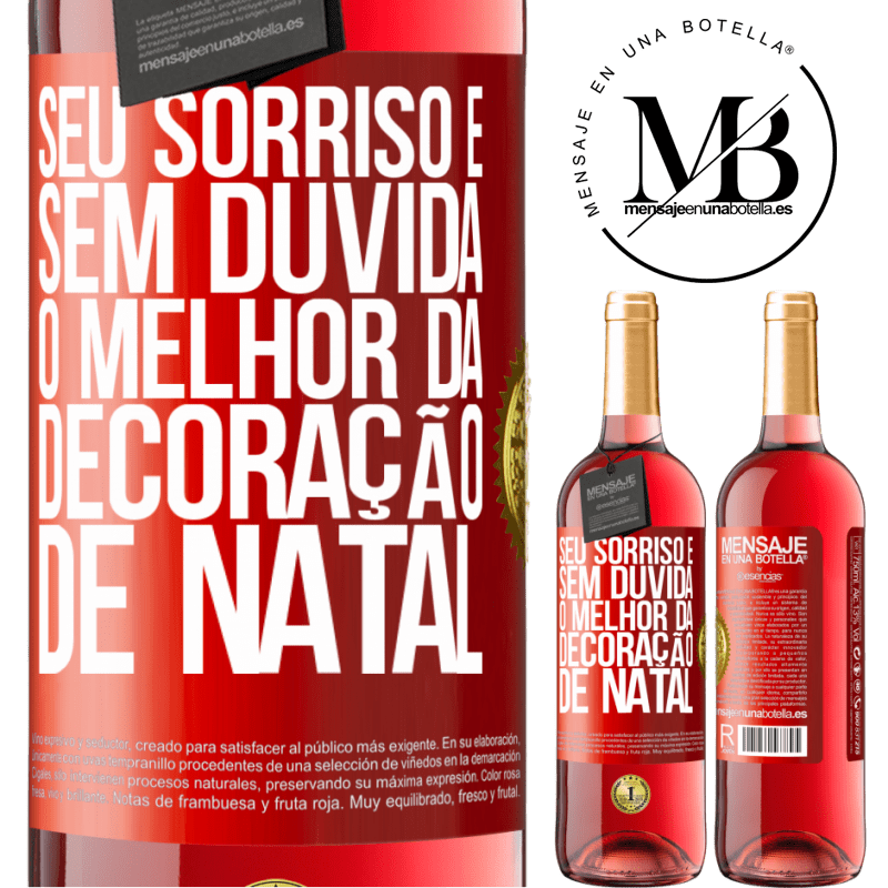 29,95 € Envio grátis | Vinho rosé Edição ROSÉ Seu sorriso é, sem dúvida, o melhor da decoração de Natal Etiqueta Vermelha. Etiqueta personalizável Vinho jovem Colheita 2023 Tempranillo